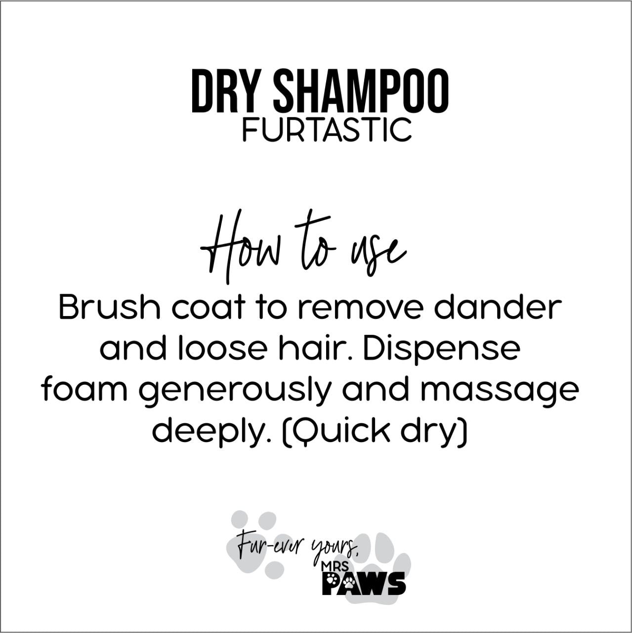 “Furtastic” Dry Shampoo 250 ML