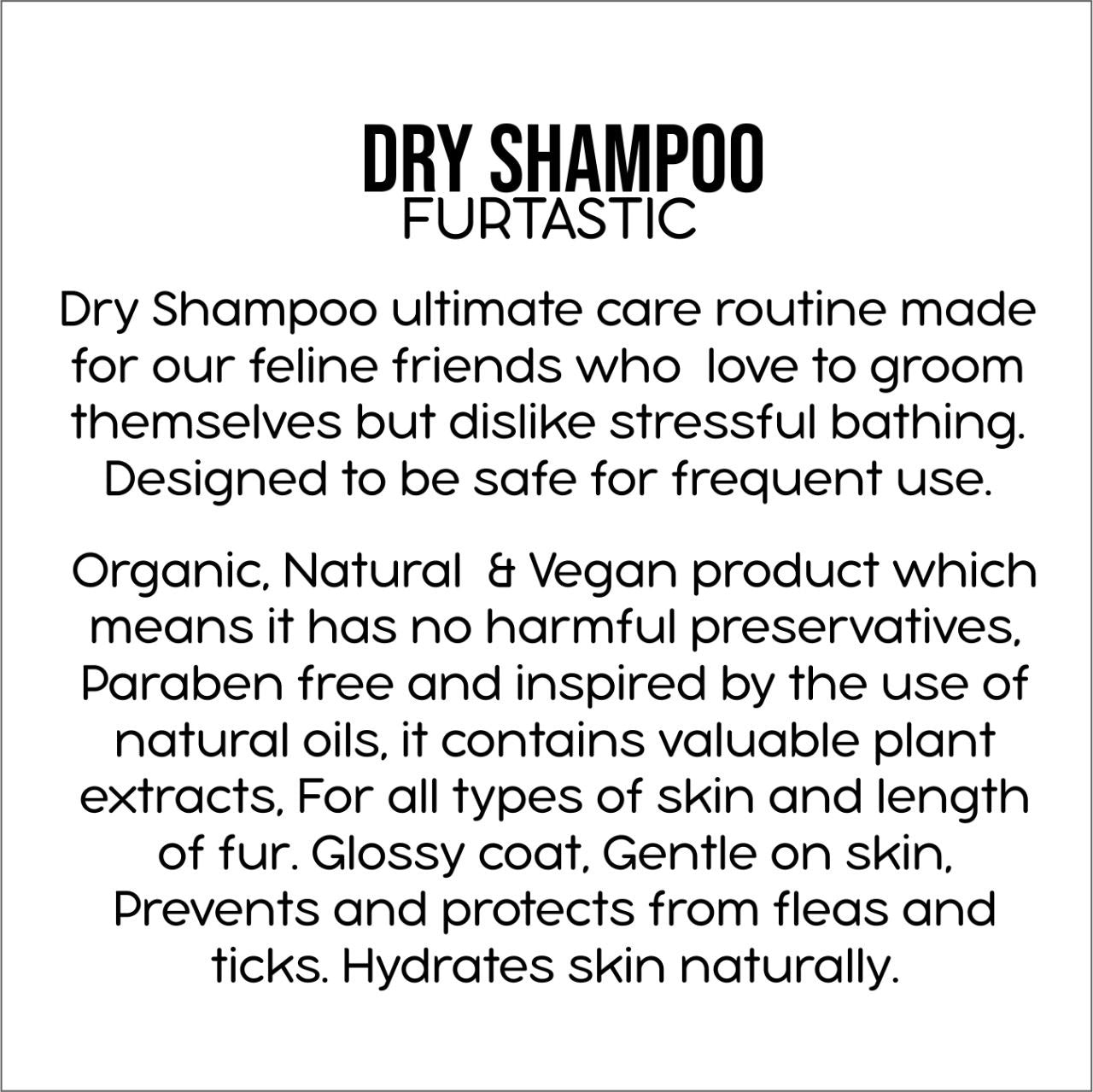 “Furtastic” Dry Shampoo 250 ML
