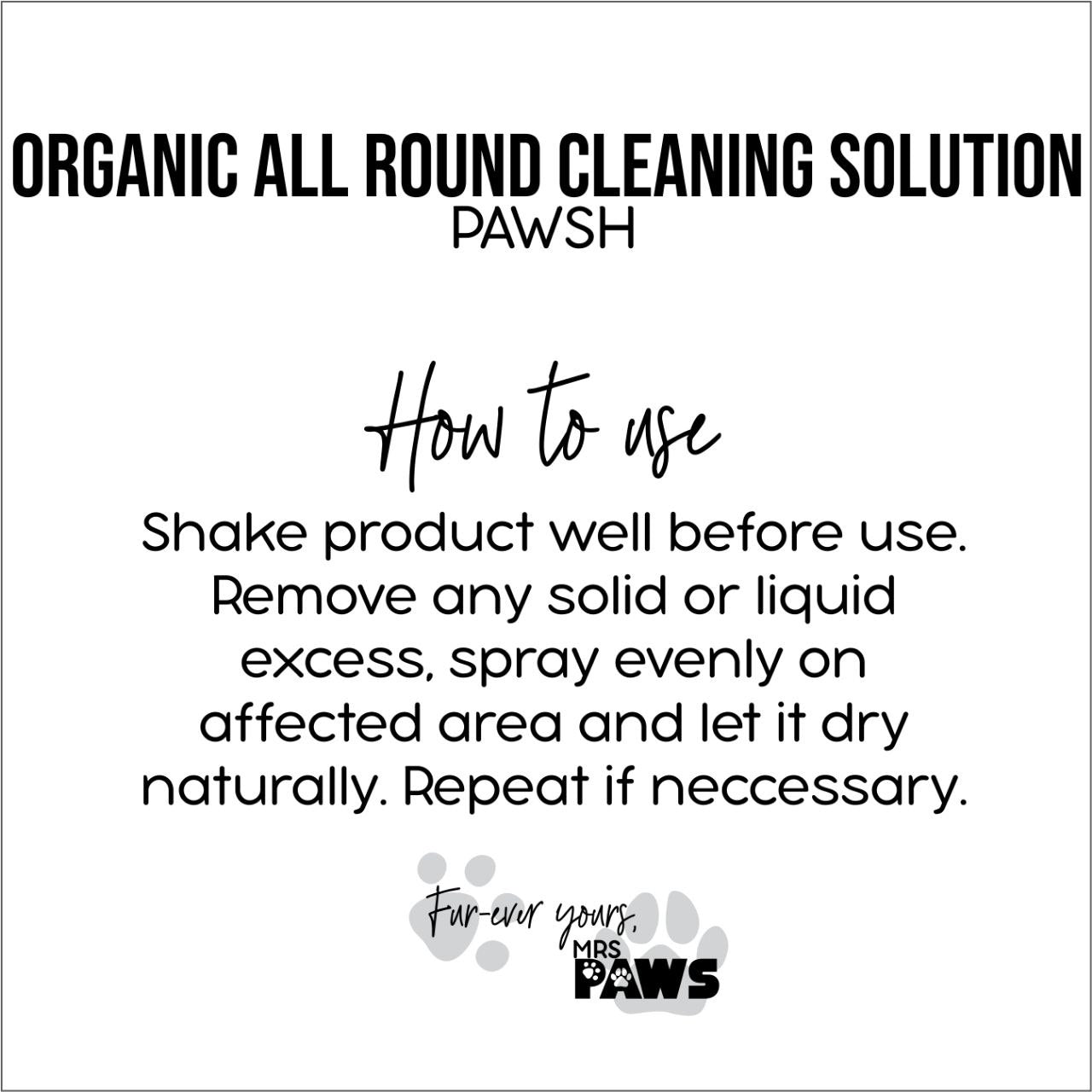 “Pawsh” Organic All Round Cleaning Solution 750 ML