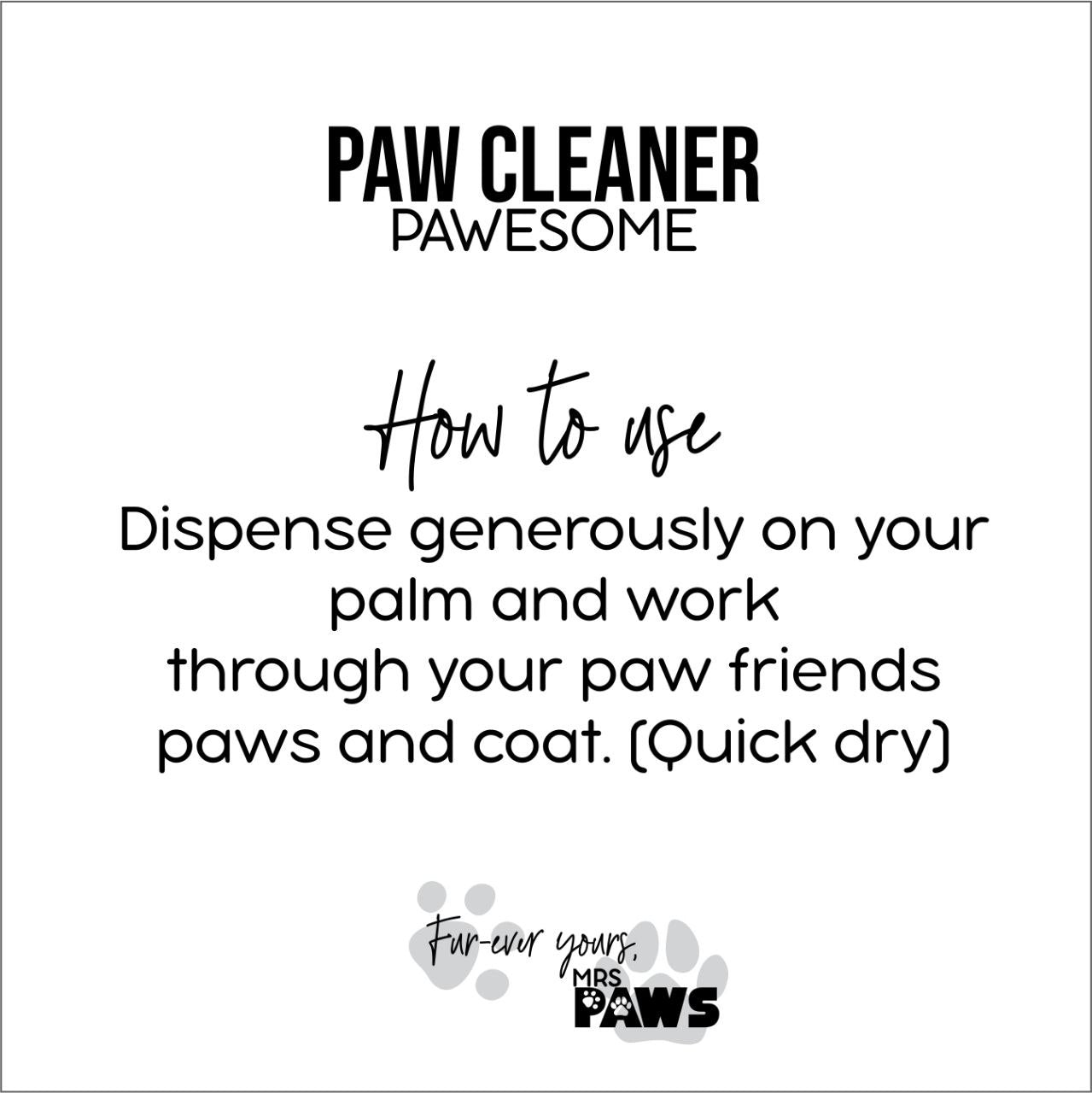 “Pawsome” Paw Cleaner 250 ML